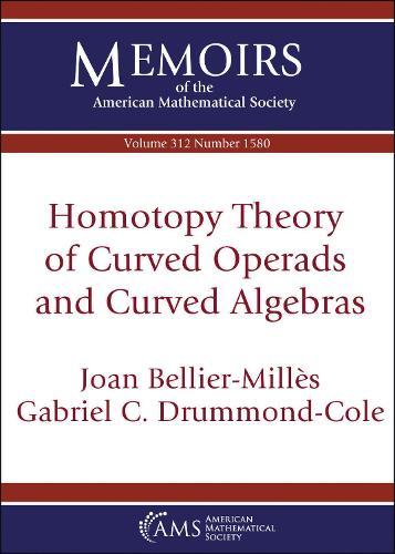 Homotopy Theory of Curved Operads and Curved Algebras  by Joan Bellier-Milles at Abbey's Bookshop, 