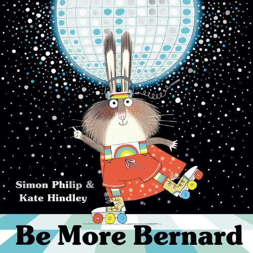 Be More Bernard  by Simon Philip at Abbey's Bookshop, 