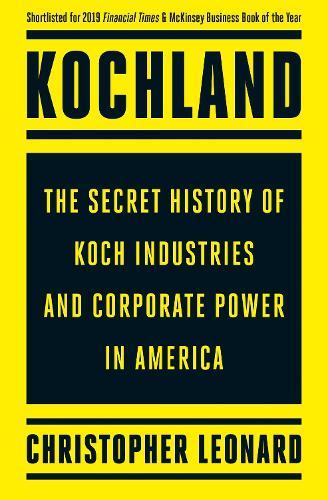 Kochland  by Christopher Leonard at Abbey's Bookshop, 