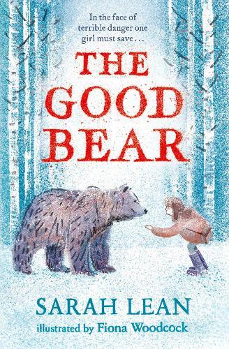 The Good Bear  by Sarah Lean at Abbey's Bookshop, 