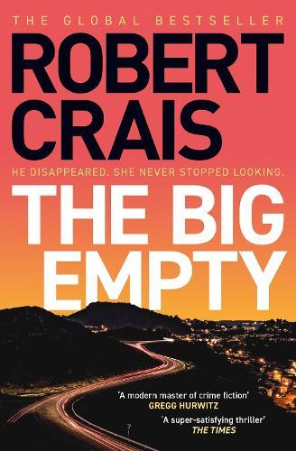 The Big Empty: The BRAND NEW addictive thriller from the #1 bestselling author