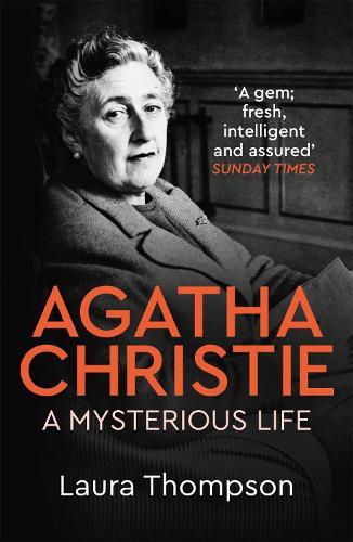 Agatha Christie: A Mysterious Life  by Laura Thompson at Abbey's Bookshop, 