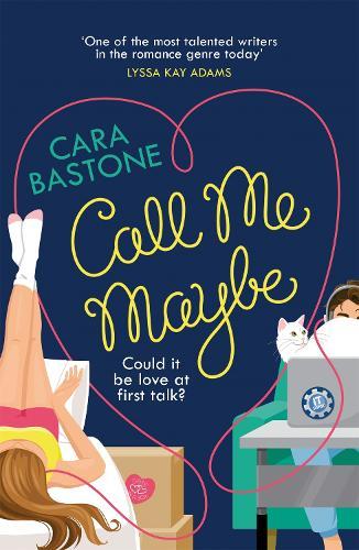 Call Me Maybe: The gorgeously charming love story that will leave you smiling (Love Lines)