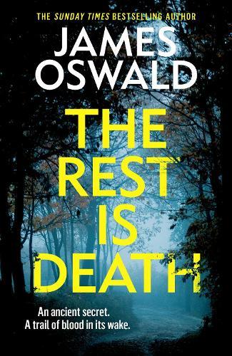 The Rest is Death: a twist-laden thriller from the Sunday Times bestselling Inspector McLean series  by James Oswald at Abbey's Bookshop, 