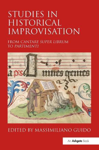 Studies in Historical Improvisation: From Cantare super Librum to Partimenti  by Massimiliano Guido at Abbey's Bookshop, 