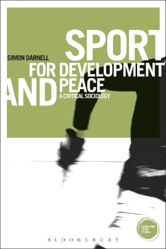 Sport for Development and Peace: A Critical Sociology