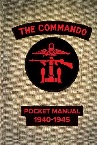 The Commando Pocket Manual: 1940-1945  by Christopher Westhorp at Abbey's Bookshop, 