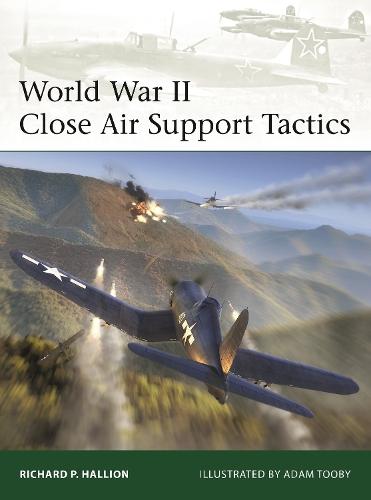 World War II Close Air Support Tactics  by Dr Richard P. Hallion at Abbey's Bookshop, 