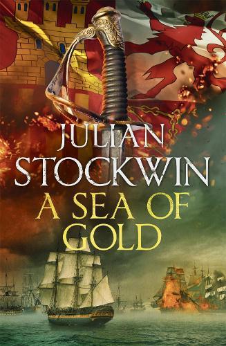 A Sea of Gold (#21 Thomas Kydd)  by Julian Stockwin at Abbey's Bookshop, 