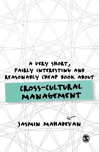 A Very Short, Fairly Interesting and Reasonably Cheap Book About Cross-Cultural Management  by Jasmin Mahadevan at Abbey's Bookshop, 
