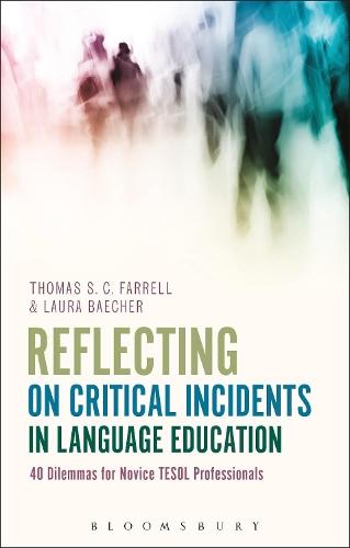 Reflecting on Critical Incidents in Language Education: 40 Dilemmas For Novice TESOL Professionals  by Thomas S. C. Farrell (Brock University, Canada) at Abbey's Bookshop, 