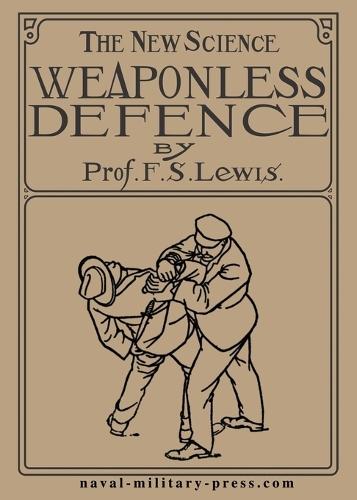 THE NEW SCIENCE Weaponless Defence  by Frank S Lewis at Abbey's Bookshop, 