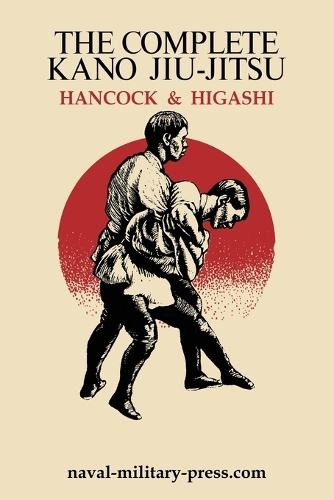 The Complete Kano Jiu-Jitsu  by H Irving Hancock at Abbey's Bookshop, 
