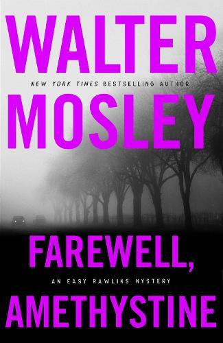 Farewell, Amethystine  by Walter Mosley at Abbey's Bookshop, 