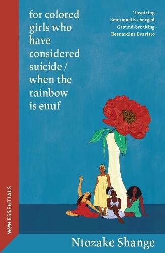 for colored girls who have considered suicide / when the rainbow is enuf: With an introduction by Bernardine Evaristo  by Ntozake Shange at Abbey's Bookshop, 