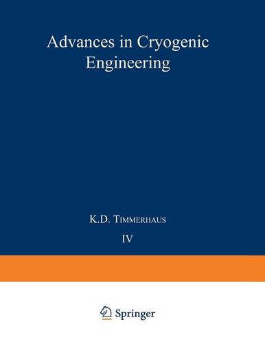 Advances in Cryogenic Engineering: Proceedings of the 1958 Cryogenic Engineering Conference  by K. D. Timmerhaus at Abbey's Bookshop, 