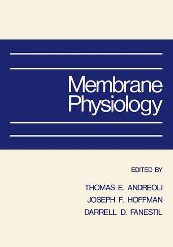 Membrane Physiology  by T.E. Andreoli at Abbey's Bookshop, 