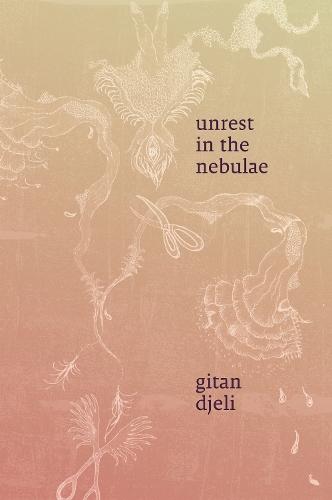 Unrest in the Nebulae  by Gitan Djeli at Abbey's Bookshop, 