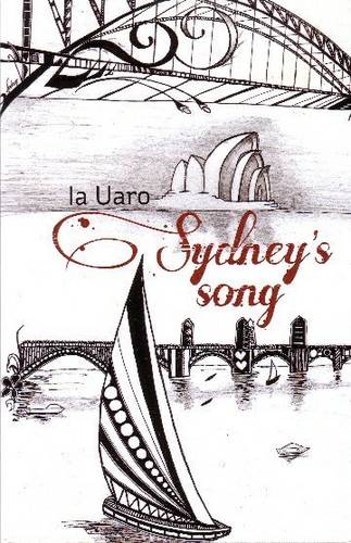 Sydney's Song  by Ia Uaro at Abbey's Bookshop, 