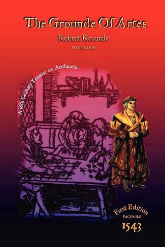 The Grounde of Artes  by Robert Recorde at Abbey's Bookshop, 