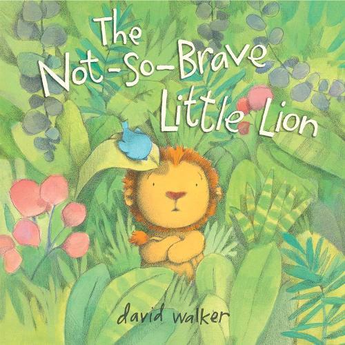 The Not-So-Brave Little Lion  by David Walker at Abbey's Bookshop, 