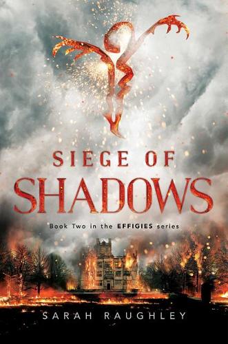 Siege of Shadows (#2 Effigies)