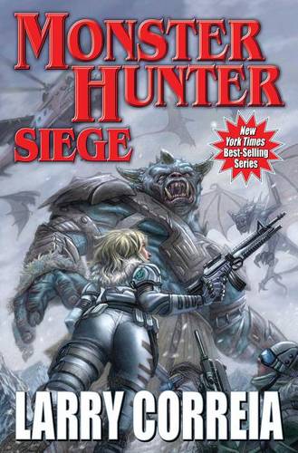 Siege (#6 Monster Hunter)  by Larry Correia at Abbey's Bookshop, 