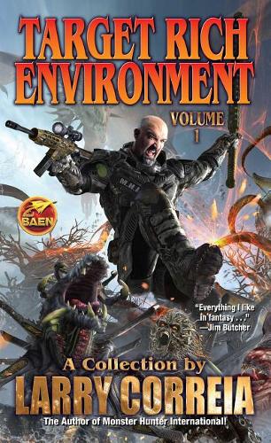 Target Rich Environment Vol 1  by Larry Correia at Abbey's Bookshop, 