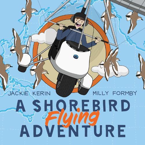 A Shorebird Flying Adventure  by Jackie Kerin at Abbey's Bookshop, 