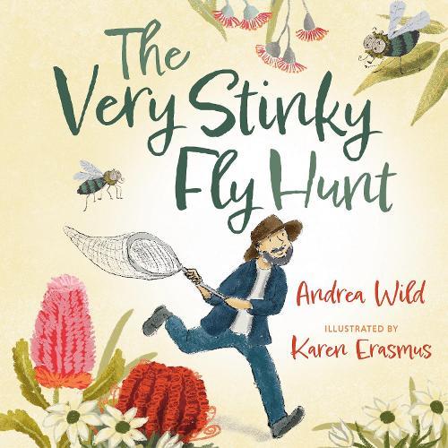 The Very Stinky Fly Hunt  by Andrea Wild at Abbey's Bookshop, 