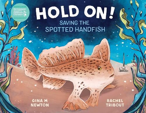 Hold On! Saving the Spotted Handfish  by Gina M. Newton at Abbey's Bookshop, 