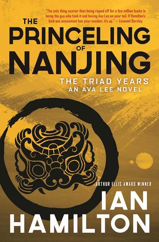 The Princeling of Nanjing: An Ava Lee Novel: Book 8  by Ian Hamilton at Abbey's Bookshop, 