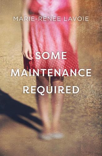 Some Maintenance Required  by Marie-Renee Lavoie at Abbey's Bookshop, 