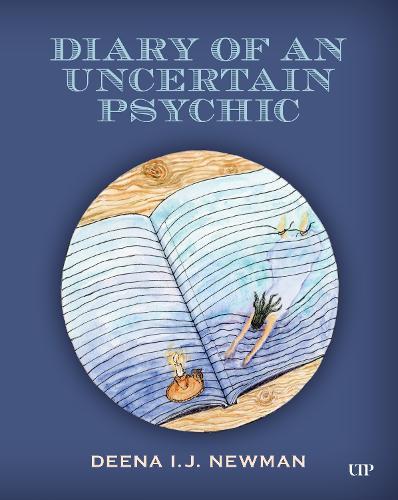 Diary of an Uncertain Psychic  by Deena I.J. Newman at Abbey's Bookshop, 