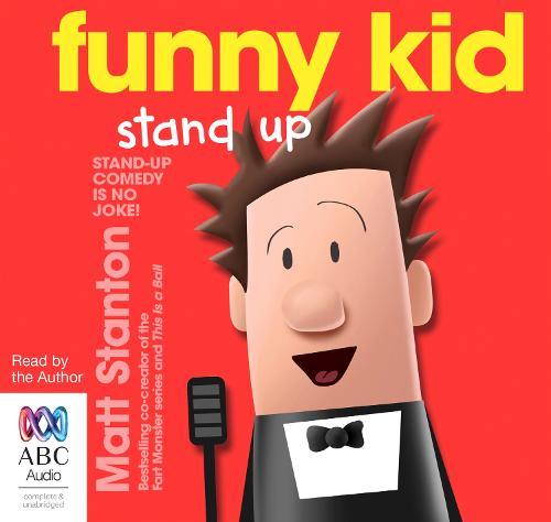 Stand Up (#2 Funny Kid)  by Matt Stanton at Abbey's Bookshop, 