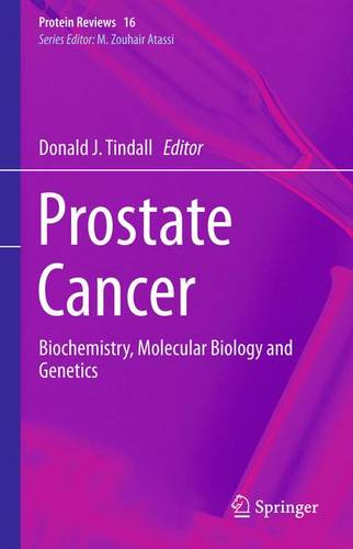 Prostate Cancer: Biochemistry, Molecular Biology and Genetics  by Donald J. Tindall at Abbey's Bookshop, 