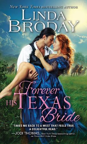 Forever His Texas Bride  by Linda Broday at Abbey's Bookshop, 