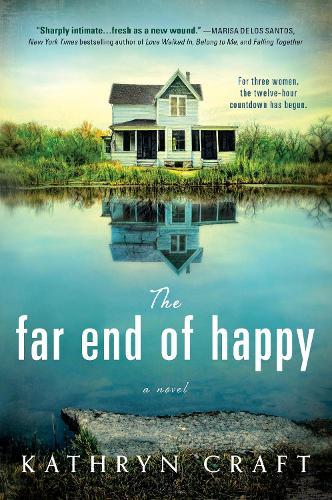 The Far End of Happy  by Kathryn Craft at Abbey's Bookshop, 