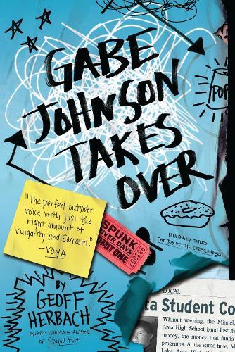 Gabe Johnson Takes Over  by Geoff Herbach at Abbey's Bookshop, 