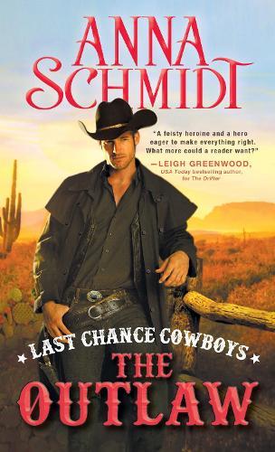 Last Chance Cowboys: The Outlaw  by Anna Schmidt at Abbey's Bookshop, 
