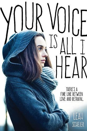 Your Voice Is All I Hear  by Leah Scheier at Abbey's Bookshop, 