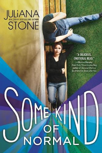 Some Kind of Normal  by Juliana Stone at Abbey's Bookshop, 