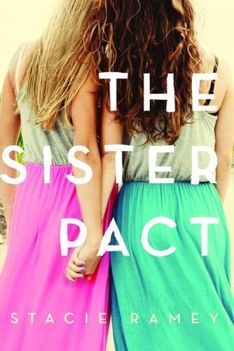 The Sister Pact  by Stacie Ramey at Abbey's Bookshop, 