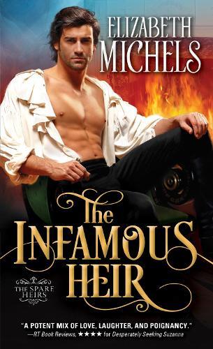 The Infamous Heir  by Elizabeth Michels at Abbey's Bookshop, 