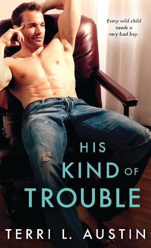 His Kind of Trouble  by Terri Austin at Abbey's Bookshop, 