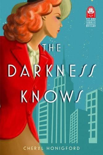 The Darkness Knows  by Cheryl Honigford at Abbey's Bookshop, 