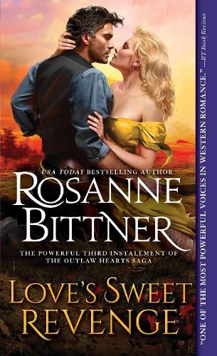 Loves Sweet Revenge (#3 Outlaw Hearts)  by Rosanne Bittner at Abbey's Bookshop, 
