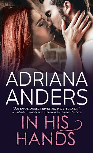 In His Hands  by Adriana Anders at Abbey's Bookshop, 