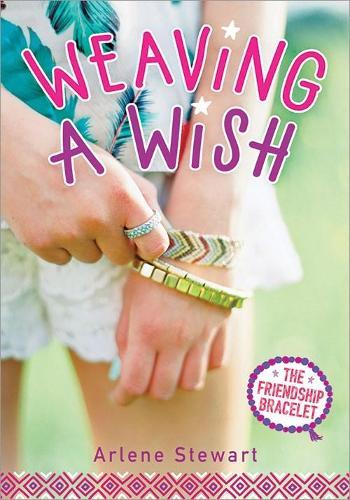 Weaving a Wish  by Arlene Stewart at Abbey's Bookshop, 