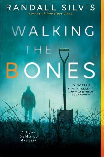 Walking the Bones (#2 Ryan DeMarco)  by Randall Silvis at Abbey's Bookshop, 